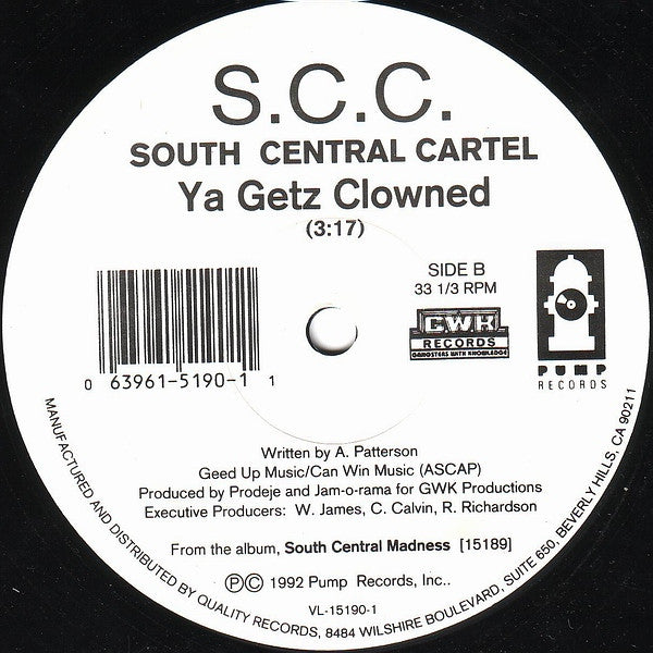 South Central Cartel : U Gotta Deal Wit Dis (Gangsta Luv) / Ya Getz Clowned (12")