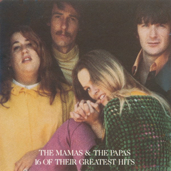 The Mamas & The Papas : 16 Of Their Greatest Hits (CD, Comp, Club, RM)
