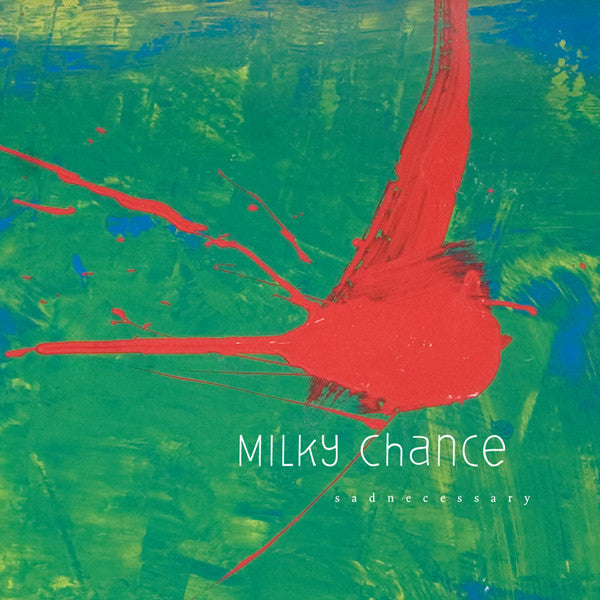 Milky Chance : Sadnecessary (LP, Album, Gat)