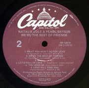 Natalie Cole & Peabo Bryson : We're The Best Of Friends (LP, Album, RE)