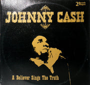 Johnny Cash : A Believer Sings The Truth (2xLP, Album)