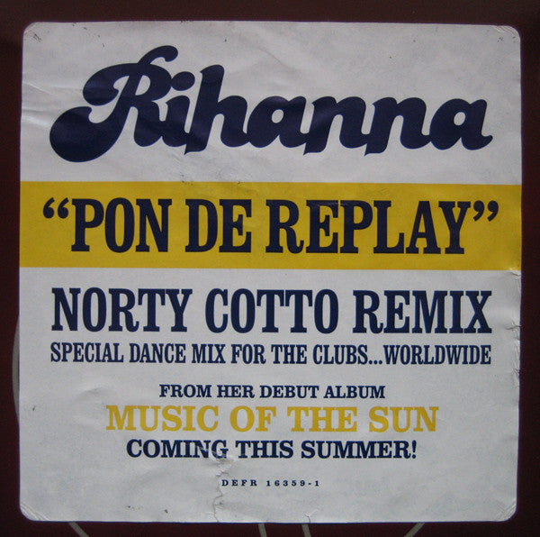 Rihanna : Pon De Replay (Remix) (12")