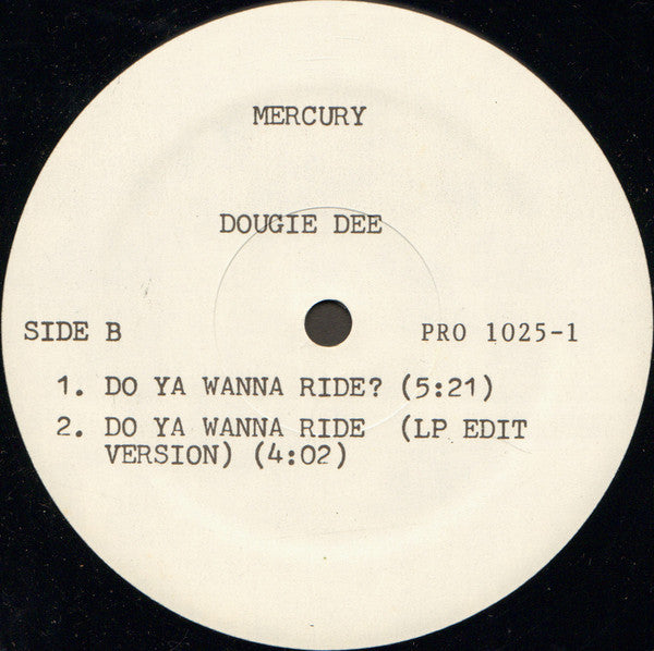Dougie Dee : Do Ya Wanna Ride? (12", Promo)