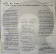 No Artist : Oldtime Music  Aus Siegfrieds Mechanischem Musikkabinett • Rüdesheim (LP)