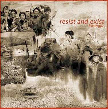 Resist And Exist : Kwangju (LP)
