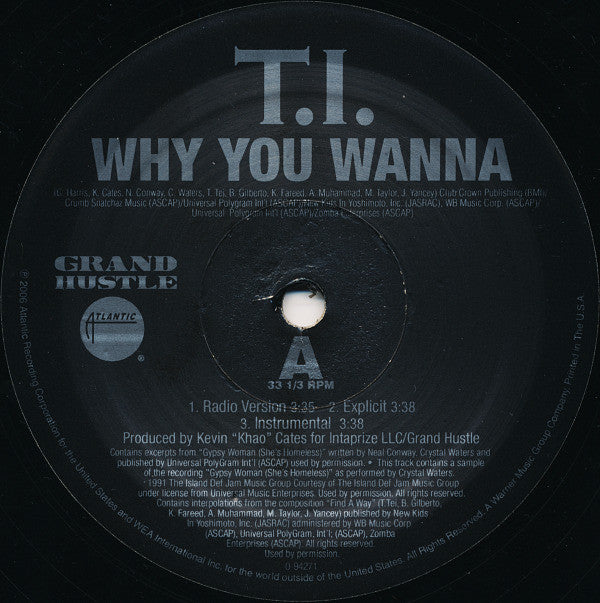 T.I. : Why You Wanna / Front Back (12")