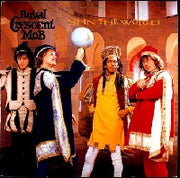 Royal Crescent Mob : Spin The World (LP, Album, All)