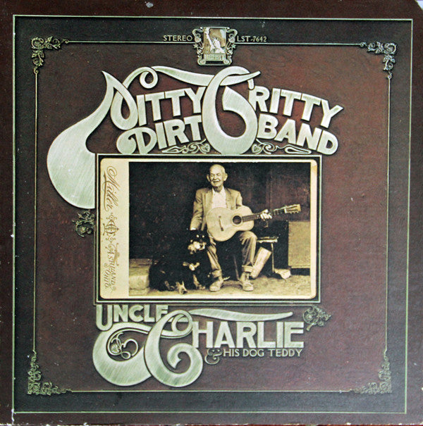 Nitty Gritty Dirt Band : Uncle Charlie & His Dog Teddy (LP, Album, Ter)