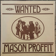 Mason Proffit : Wanted (LP, Album, Mon)