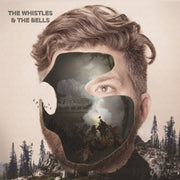 The Whistles & The Bells : The Whistles & The Bells (LP, Album)