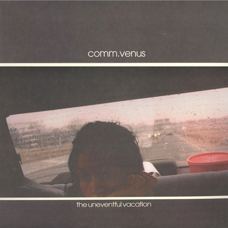 comm.venus* : The Uneventful Vacation (LP, Album)