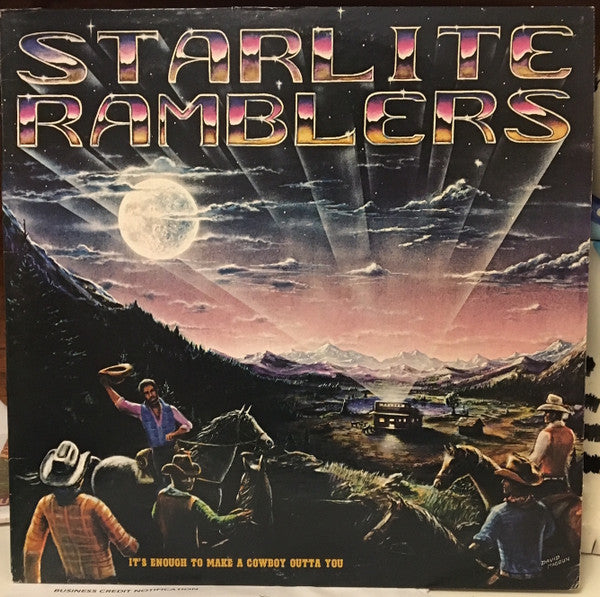 The New Starlite Ramblers : It's Enough To Make A Cowboy Outta You (LP)