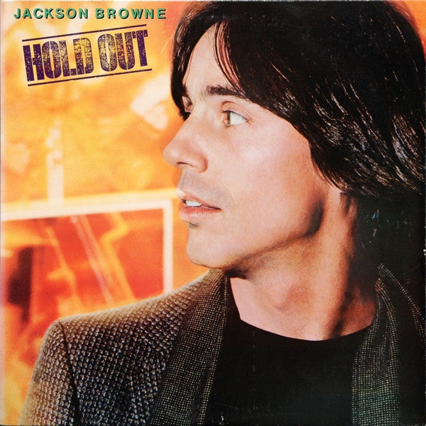 Jackson Browne : Hold Out (LP, Album, Mon)