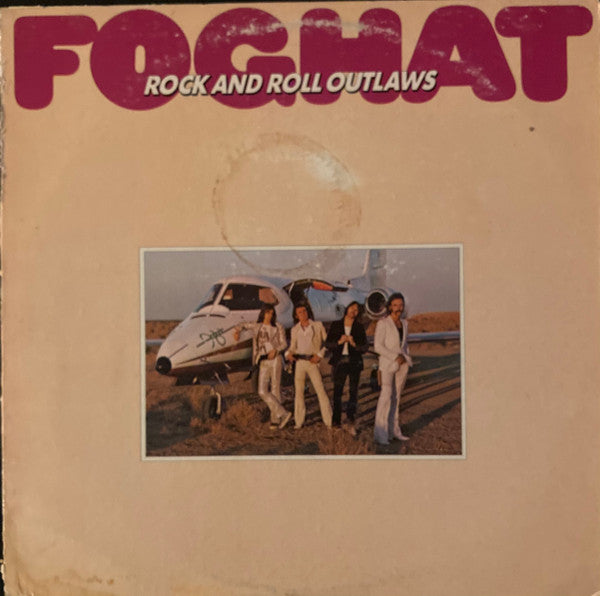Foghat : Rock And Roll Outlaws (LP, Album)