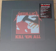 Metallica : Kill 'Em All (Box, Dlx, Num + LP, Album, RE, RM + 2xLP, Album + )