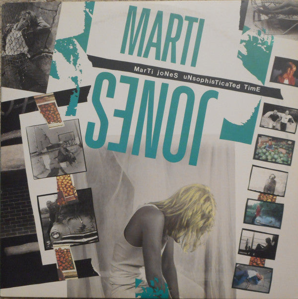 Marti Jones : Unsophisticated Time (LP, Album)