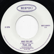 Pearl Jam : Who You Are (7", Single, RE)