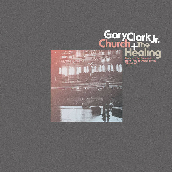 Gary Clark Jr. : Church + The Healing (10", RSD, Single, Ltd)