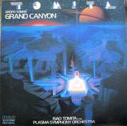 Isao Tomita* And The Plasma Symphony Orchestra : Grofé-Tomita Grand Canyon (LP, Album)