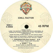 Chill Factor (5) : Conversation (12", Maxi)